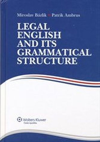 Legal English and its Grammatical Structure