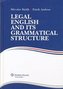 Legal English and its Grammatical Structure