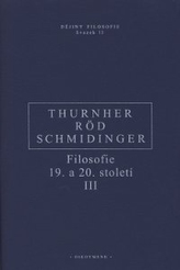 Filosofie 19. a 20. století III