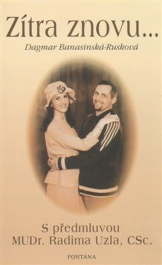 ZÍTRA ZNOVU.... ZÍTRA ZNOVU....