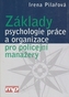 Základy psychologie práce a organizace pro policejní manažery