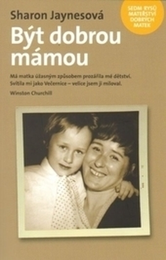 Být dobrou mámou