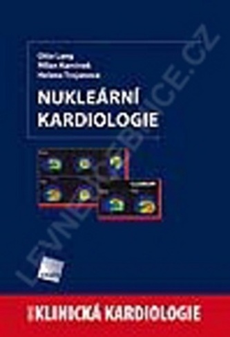 Nukleární kardiologie Nukleární kardiologie