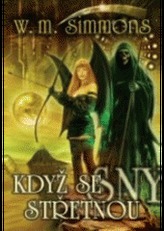 Když se sny střetnou