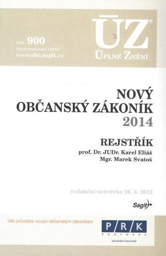 ÚZ č.900 Nový občanský zákoník, podle stavu k 1.1.2014