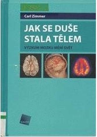 Jak se duše stala tělem Jak se duše stala tělem