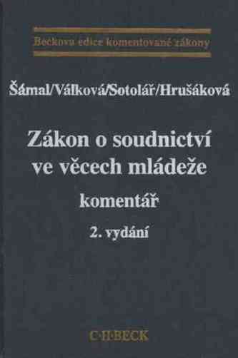 Zákon o soudnictví ve věcech mládeže. Komentář