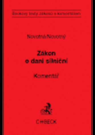Zákon o dani silniční. Komentář Zákon o dani silniční. Komentář