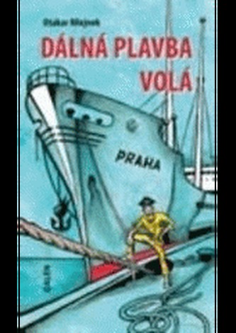 Dálná plavba volá