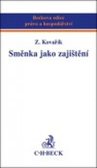 Směnka jako zajištění Směnka jako zajištění
