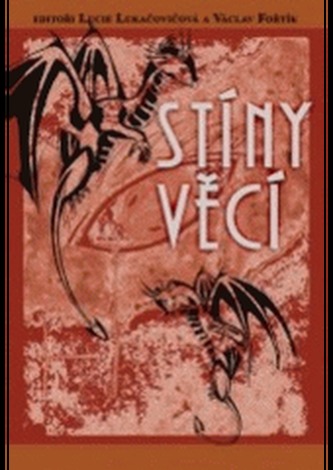 Stíny věcí  Sborník nejlepších povídek ze soutěže O loutnu barda Marigolda