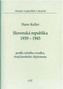 Slovenská republika 1939 - 1945