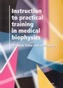 Instruction to practical trainig in medical biophysis