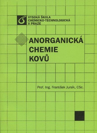 Anorganická chemie kovů Anorganická chemie kovů