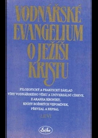 Vodnářské evangelium o Ježíši Kristu