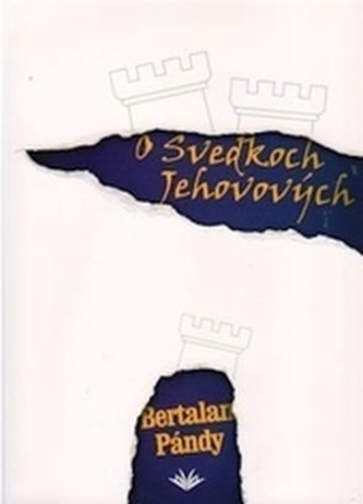 O svedkoch Jehovových
