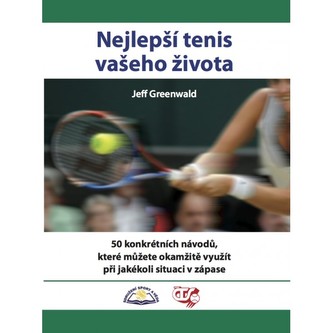 Nejlepší tenis vašeho života Nejlepší tenis vašeho života