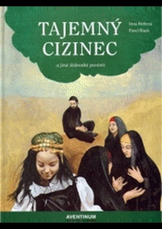 Tajemný cizinec a jiné židovské pověsti