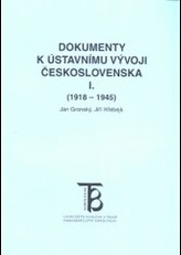 Dokumenty k ústavnímu vývoji Československa I.