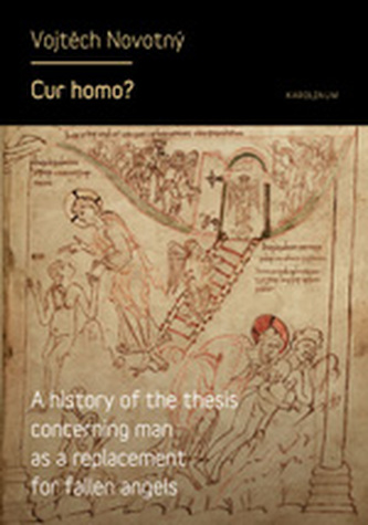 Cur homo?: A History of the Thesis of Man as a Replacement for Fallen Angels