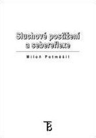 Sluchové postižení a sebereflexe