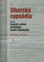 Uhorská rapsódia alebo tragický príbeh osvietenca Jozefa Hajnócyho