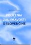 Poučenia a zaujímavosti o slovenčine