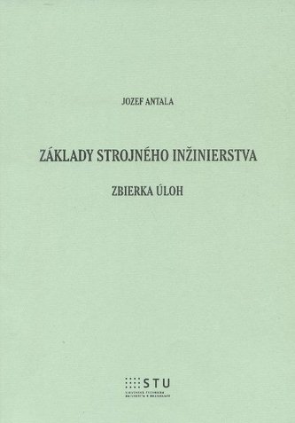 Základy strojného inžinierstva