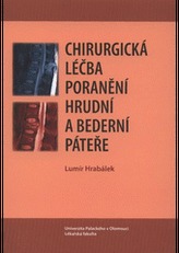 Chirurgická léčba poranění hrudní a bederní páteře