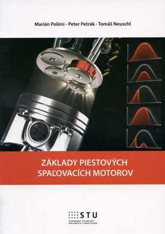 Základy piestových spaľovacích motorov