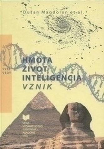 Hmota, život, inteligencia, vznik