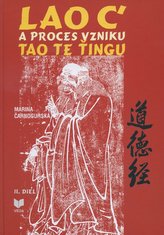Lao C' a proces vzniku Tao Te Ťingu 2