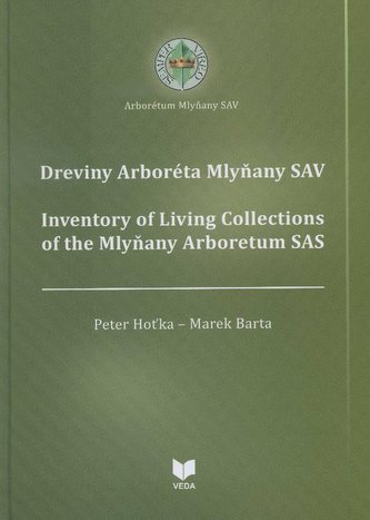 Dreviny Arboréta Mlyňany SAV Dreviny Arboréta Mlyňany SAV