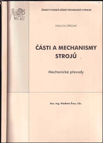 Části a mechanismy strojů: mechanické převody