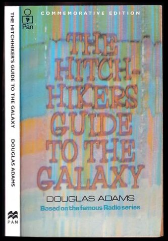 Hitch Hikers Guide to the Galaxy