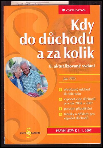 Kdy do důchodu a za kolik - 10.vydání