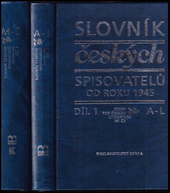 Slovník českých spisovatelů od roku 1945 (Díly 1+2)