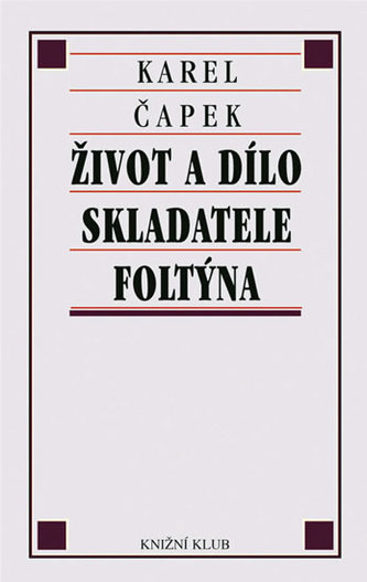 Život a dílo skladatele Foltýna