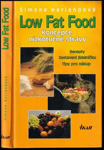 Low Fat Food - Koncepce nízkotučné stravy