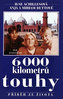 6000 kilometrů touhy