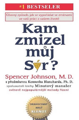 Kam zmizel můj Sýr?
