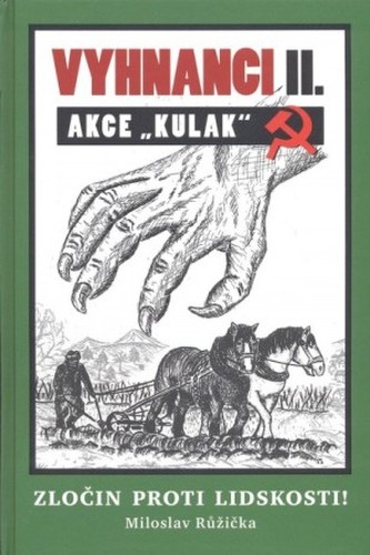 Vyhnanci II. - Akce 'Kulak'
