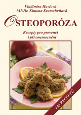 Osteoporóza Recepty pro prevenci i při onemocnění