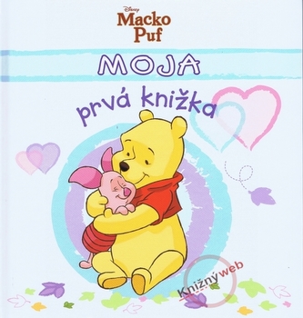 Macko Puf – Moja prvá knižka (modrá) Macko Puf – Moja prvá knižka (modrá)