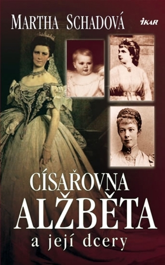 Císařovna Alžběta a její dcery