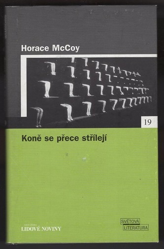 Koně se přece střílejí- LN