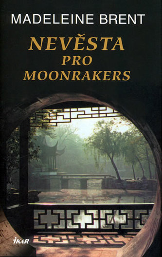 Nevěsta pro Moonrakers - 2.vyd.