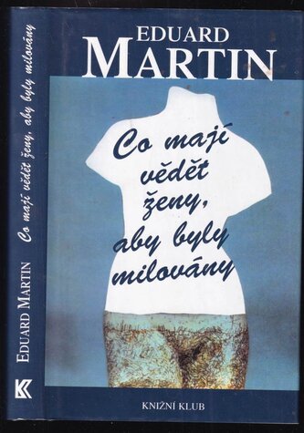 Co mají vědět ženy, aby byly milovány