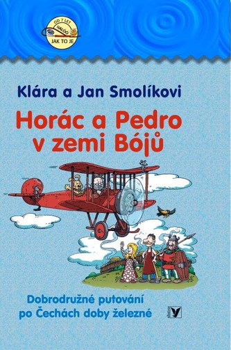 Horác a Pedro v zemi Bójů