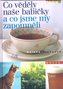 Co věděly naše babičky a co jsme my zapomněli - 2.vydání